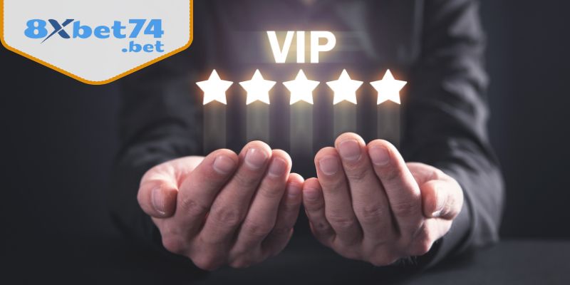 Nhiều ưu đãi đặc biệt cho thành viên Vip tại nhà cái 8Xbet