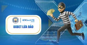 8Xbet Lừa Đảo