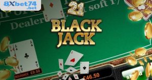 Các cửa cược Blackjack 8xbet chi tiết